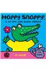 Happy Snappy!: A MR Croc Book about Feelings