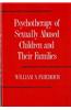 Psychotherapy of Sexually Abused Children and Their Families