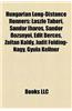 Hungarian Long-Distance Runners: Laszlo Tabori, Sandor Iharos, Sandor Rozsnyoi, Edit Berces, Zoltan Kaldy, Judit Folding-Nagy, Gyula Kellner