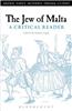 The Jew of Malta: A Critical Reader