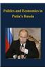Politics and Economics in Putin's Russia