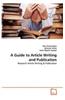 A Guide to Article Writing and Publication