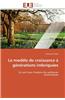 Le Modele de Croissance a Generations Imbriquees