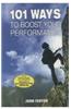 101 ways to boost your performance
