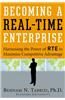 Becoming a Real-Time Enterprise: Harnessing the Power of RTE to Maximize Competitive Advantage