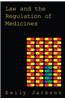 Law and the Regulation of Medicines