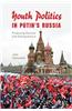 Youth Politics in Putin's Russia: Producing Patriots and Entrepreneurs