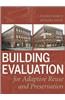 Building Evaluation for Adaptive Reuse and Preservation