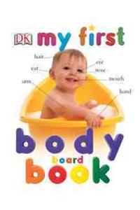 My First Body Board Book