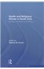 Health and Religious Rituals in South Asia: Disease, Possession and Healing