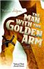 The Man With the Golden Arm