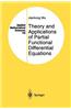 Theory and Applications of Partial Functional Differential Equations