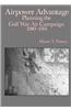 Airpower Advantage: Planning the Gulf War Air Campaign 1989-1991