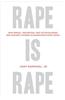 Rape is Rape