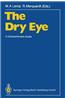 The Dry Eye: A Comprehensive Guide