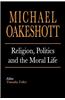 Religion, Politics and the Moral Life