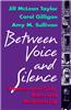 Between Voice and Silence: Women and Girls, Race and Relationships