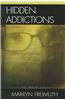 Hidden Addictions