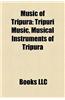 Music of Tripura: Tripuri Music, Musical Instruments of Tripura