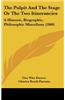The Pulpit and the Stage or the Two Itinerancies: A Historic, Biographic, Philosophic Miscellany (1860)