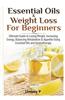 Essential Oils & Weight Loss for Beginners