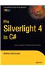 Pro Silverlight 4 in C#