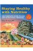 Staying Healthy with Nutrition: The Complete Guide to Diet & Nutritional Medicine