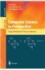 Computer Science in Perspective: Essays Dedicated to Thomas Ottmann