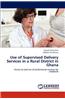 Use of Supervised Delivery Services in a Rural District in Ghana