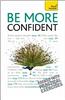 Be More Confident