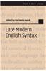 Late Modern English Syntax