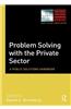 Problem Solving with the Private Sector: A Public Solutions Handbook