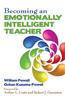 Becoming an Emotionally Intelligent Teacher