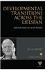 Developmental Transitions Across the Lifespan: Selected Works of Leo B. Hendry