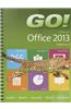 Go! with Microsoft Office 2013