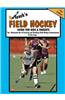 Teach'n Field Hockey Guide for Kids & Parents