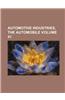 Automotive Industries, the Automobile Volume 41