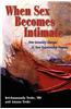 When Sex Becomes Intimate: How Sexuality Changes as Your Relationship Deepens