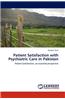 Patient Satisfaction with Psychiatric Care in Pakistan