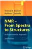 NMR - From Spectra to Structures