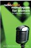 Radioactive Monologues for Women: For Radio, Stage and Screen