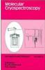 Molecular Cryospectroscopy