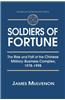Soldiers of Fortune: The Rise and Fall of the Chinese Military-Business Complex, 1978-1998: The Rise and Fall of the Chinese Military-Busin