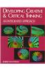 Developing Creative and Critical Thinking: An Integrated Approach