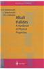 Alkali Halides: A Handbook of Physical Properties