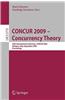 CONCUR 2009 - Concurrency Theory