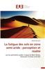 La Fatigue Des Sols En Zone Semi-Aride: Perception Et Realite