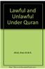 Lawful and Unlawful Under Quran
