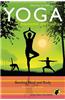 Yoga: Philosophy for Everyone: Bending Mind and Body