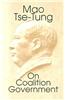 Mao Tse-Tung on Coalition Government